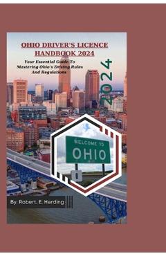 Coperta cărții 'Ohio Driver's Licence Handbook 2024 - Robert E. Harding'