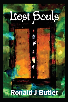 Lost Souls - Ronald J. Butler