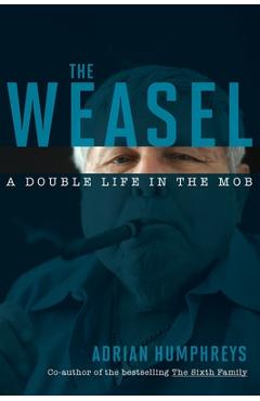 Coperta cărții 'The Weasel - Adrian Humphreys'