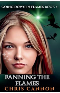 Coperta cărții 'Fanning The Flames - Chris Cannon'