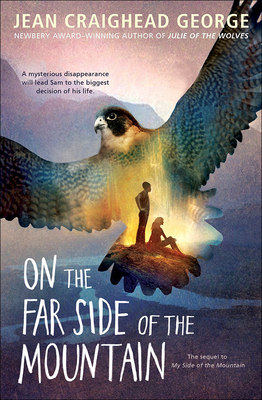 On the Far Side of the Mountain - Jean C. George