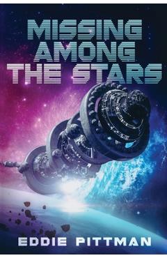 Coperta cărții 'Missing Among the Stars - Eddie Pittman'