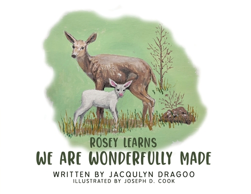 Rosey Learns: We are Wonderfully Made - Jacqulyn Dragoo