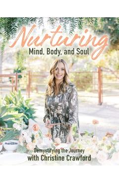 Coperta cărții 'Nurturing Mind, Body, and Soul - Christine Crawford'