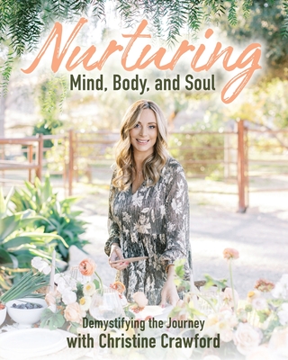 Coperta cărții 'Nurturing Mind, Body, and Soul - Christine Crawford'