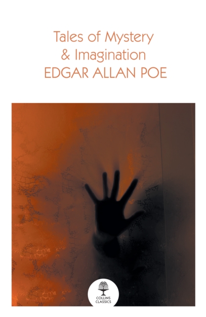 Tales of Mystery and Imagination - Edgar Allan Poe