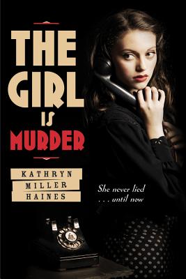 Coperta cărții 'Girl Is Murder - Kathryn Miller Haines'