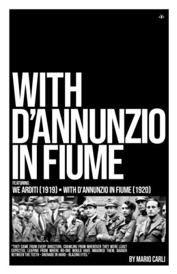 Coperta cărții 'With D'Annunzio in Fiume - Mario Carli'