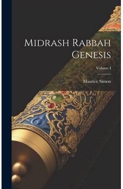 Midrash Rabbah Genesis; Volume I - Maurice Simon