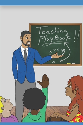 The Teaching Playbook - Michael R. Bean