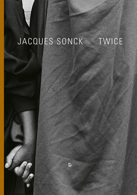 Twice: Jacques Sonck - Jacques Sonck