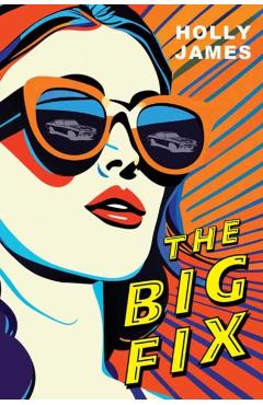 The Big Fix - Holly James