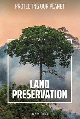 Coperta cărții 'Land Preservation - A. W. Buckey'