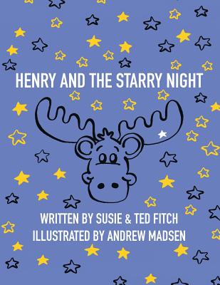 Henry and the Starry Night - Susie And Ted Fitch