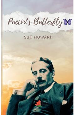 Coperta cărții 'Puccini's Butterfly - Sue Howard'