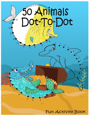 50 Animals Dot-to-dot: Fun Activity Book for kids - Linda Pretorius