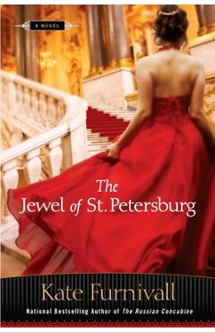 The Jewel of St. Petersburg - Kate Furnivall