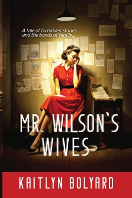 Mr. Wilson's Wives - Kaitlyn Bolyard