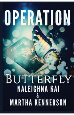 Coperta cărții 'Operation Butterfly - Naleighna Kai'