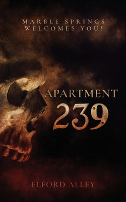 Apartment 239 - Elford F. Alley