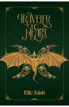 Traveler of Heart - Elle Kish