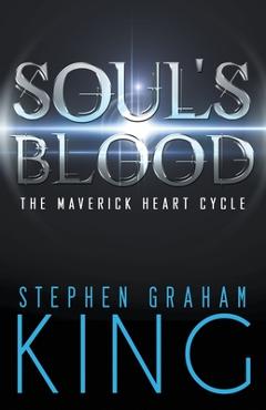 Coperta cărții 'Soul's Blood - Stephen Graham King'