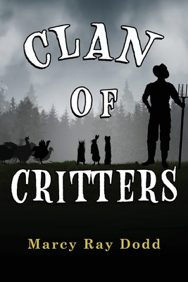 Clan of Critters - Marcy Ray Dodd