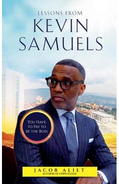 Coperta cărții 'Lessons from Kevin Samuels - Jacob Aliet'