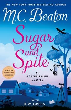 Poza produsului Sugar and Spite: An Agatha Raisin Mystery - M. C. Beaton