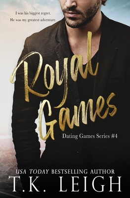 Royal Games - T. K. Leigh