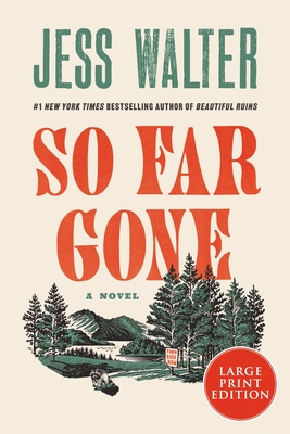 So Far Gone - Jess Walter