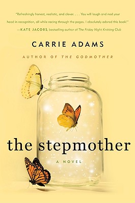 Coperta cărții 'The Stepmother - Carrie Adams'