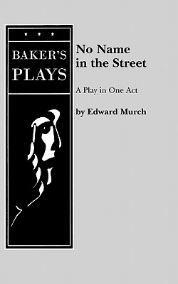 No Name in the Street - Edward Murch