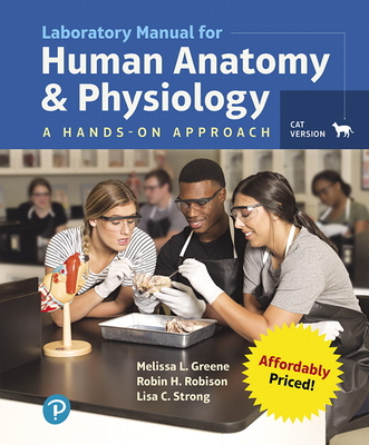 Laboratory Manual for Human Anatomy & Physiology: A Hands-On Approach, Cat Version - Melissa Greene
