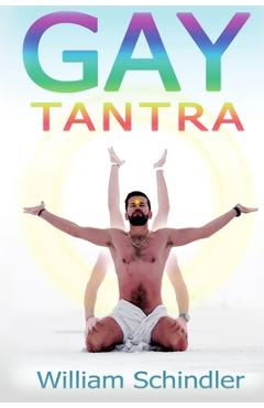 Coperta cărții 'Gay Tantra - William Schindler'