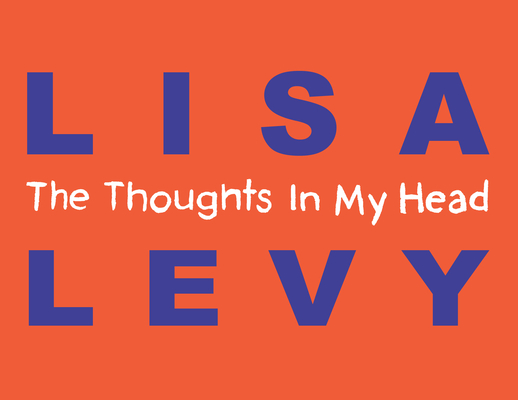Coperta cărții 'The Thoughts in My Head - Lisa Levy'