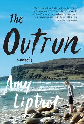 Coperta cărții 'The Outrun: A Memoir - Amy Liptrot'