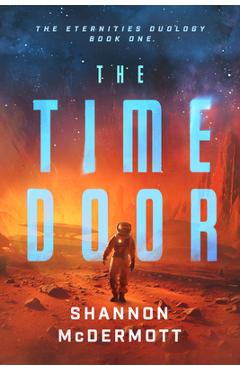 Poza produsului The Time Door: Volume 1 - Shannon Mcdermott