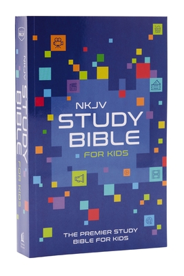 NKJV Study Bible for Kids, Softcover: The Premier Study Bible for Kids -