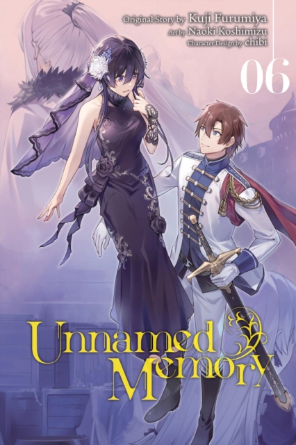 Unnamed Memory, Vol. 6 (Manga): Volume 6 - Kuji Furumiya