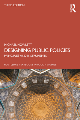 Coperta cărții 'Designing Public Policies: Principles and Instruments - Michael Howlett'