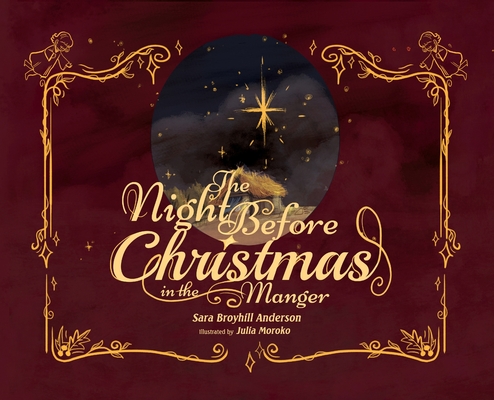 The Night Before Christmas in the Manger - Sara Broyhill Anderson