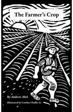 Coperta cărții 'The Farmer's Crop - Andrew Robert Abel'