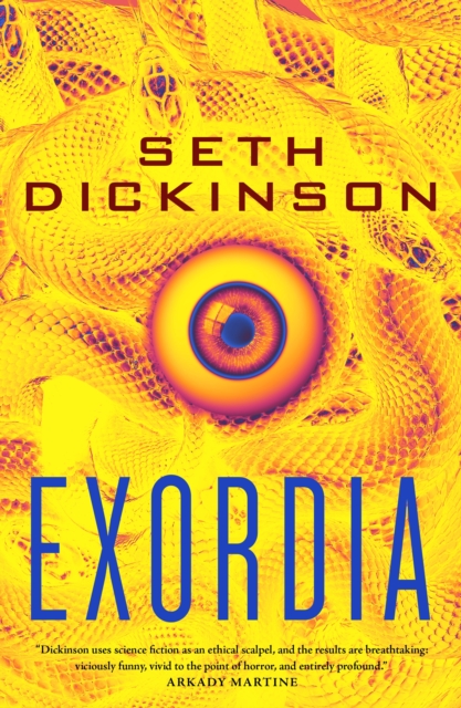 Exordia - Seth Dickinson