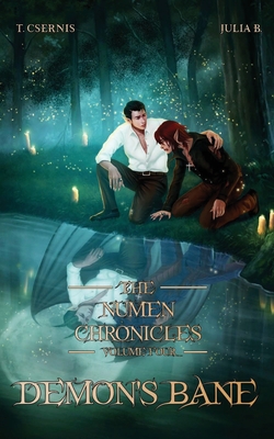 Demon's Bane: The Numen Chronicles Volume Four - Tate Csernis