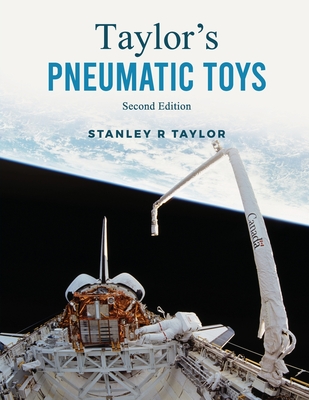 Taylor's Pneumatic Toys - Stanley R. Taylor
