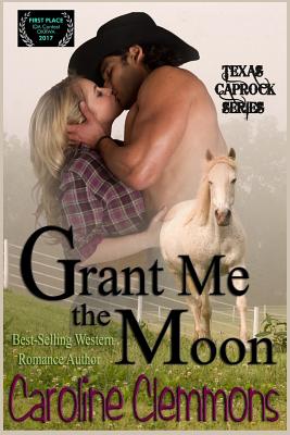 Grant Me The Moon - Caroline Clemmons