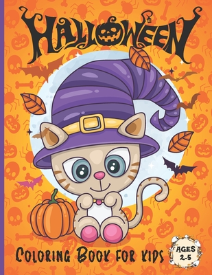 Halloween Coloring Book for kids Ages 2-5: A Collection of Fun and Easy Halloween Coloring Pages for Kids Toddlers and Preschoolers - Original Gift fo - Krypton Activityz