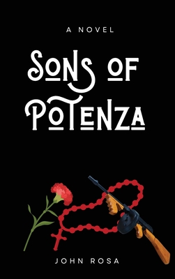 Sons of Potenza - John Rosa