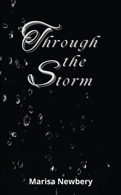 Through the Storm - Marisa Newbery